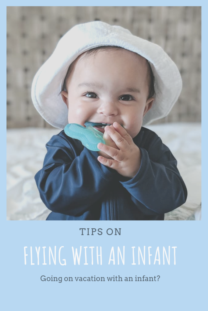 Tips on flying with an infant or baby to go on vacation