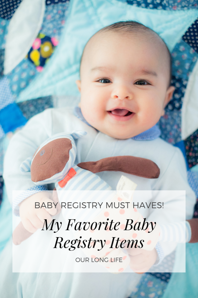 The Baby Registry Items I used the Most - My favorite baby registry items