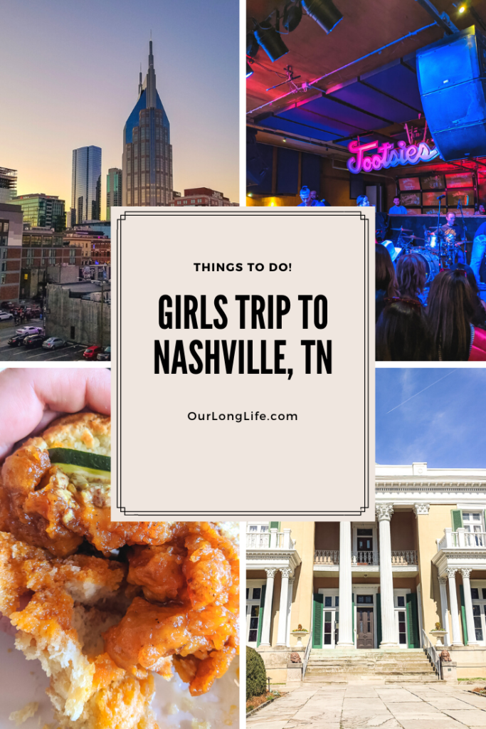 What to Do on a Girls Trip to Nashville, TN - Bachelorette Party Ideas